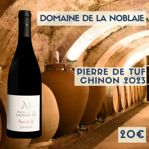 6 bouteilles Domaine de la Noblaie Chinon « Pierre de Tuf » 2023 (20€)