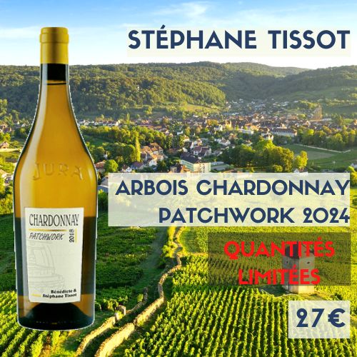6 bouteilles de Stéphane Tissot Arbois Chardonnay Patchwork 2024 (27€)