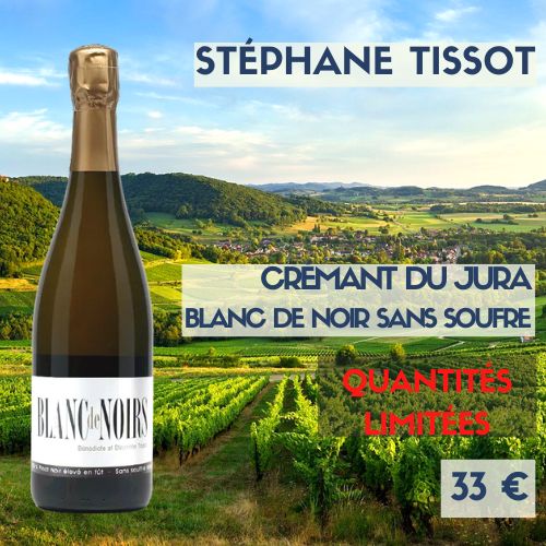 6 bouteilles de Stéphane Tissot Crémant du Jura — Blanc de Noir sans soufre (33 €) 6 bouteilles de Stéphane Tissot Crémant du Jura — Blanc de Noir sans soufre (33 €)