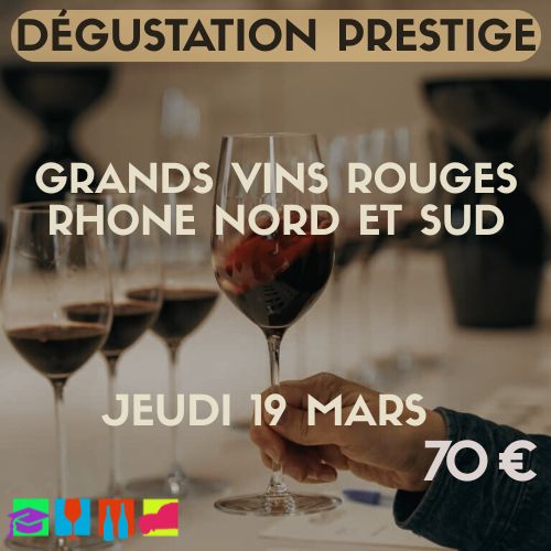 Grands vins rouges du Rhône Nord &amp; Sud Jeudi 19 mars 2026 (70 €)