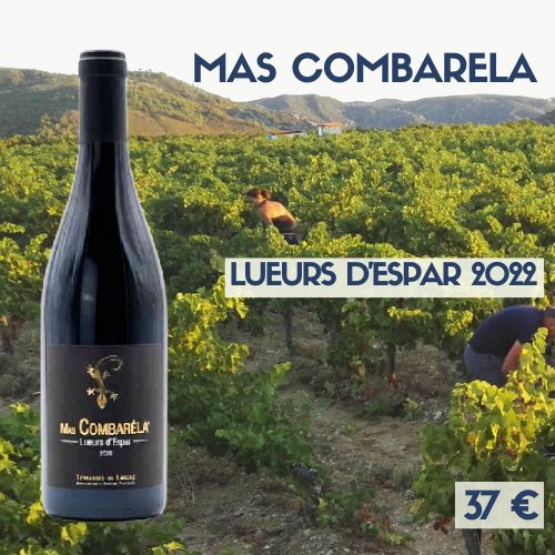 6 bouteilles Mas Combarèla - Lueurs d'Espar - Terrasses du Larzac 2022 (37€)