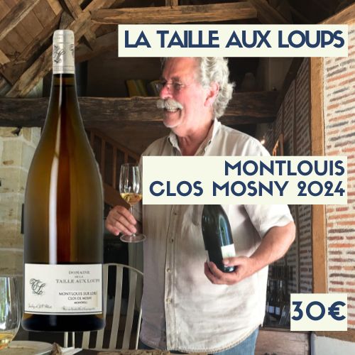 6 bouteilles Domaine de la Taille aux Loups Montlouis Le Clos de Mosny 2024 (blanc). (30€) 6 bouteilles Domaine de la Taille aux Loups Montlouis Le Clos de Mosny 2024 (blanc). (30€)