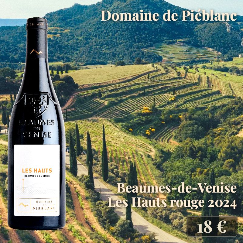 6 bouteilles de "Beaumes-de-Venise Les Hauts rouge 2024", Domaine de Piéblanc (18€) 6 bouteilles de "Beaumes-de-Venise Les Hauts rouge 2024", Domaine de Piéblanc (18€)