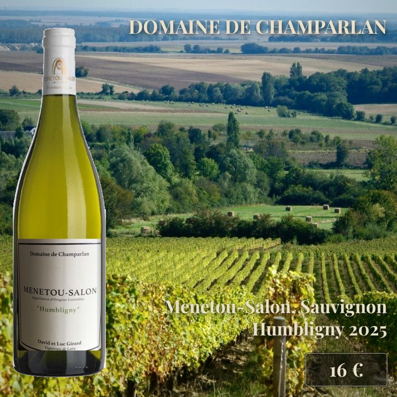 6 bouteilles de "Humbligny" 2025, Menetou-Salon blanc, Domaine de Champarlan (16€) 6 bouteilles de "Humbligny" 2025, Menetou-Salon blanc, Domaine de Champarlan (16€)
