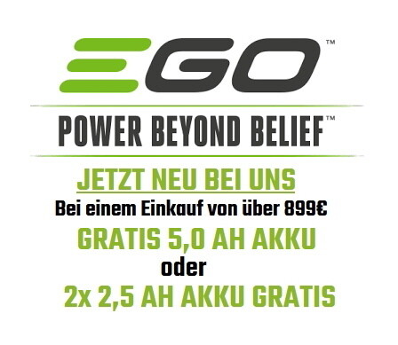 Gratisakku 5,0Ah oder 2x 2,5 Ah - Bei EGO Bestellung bei uns ab 899 Euro -