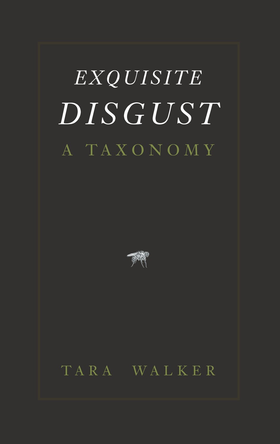 Exquisite Disgust (hard cover)