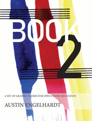 Book 2: A Set of Graphic Scores for Open Instrumentation