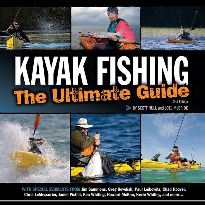 Kayak Fishing: The Ultimate Guide Book