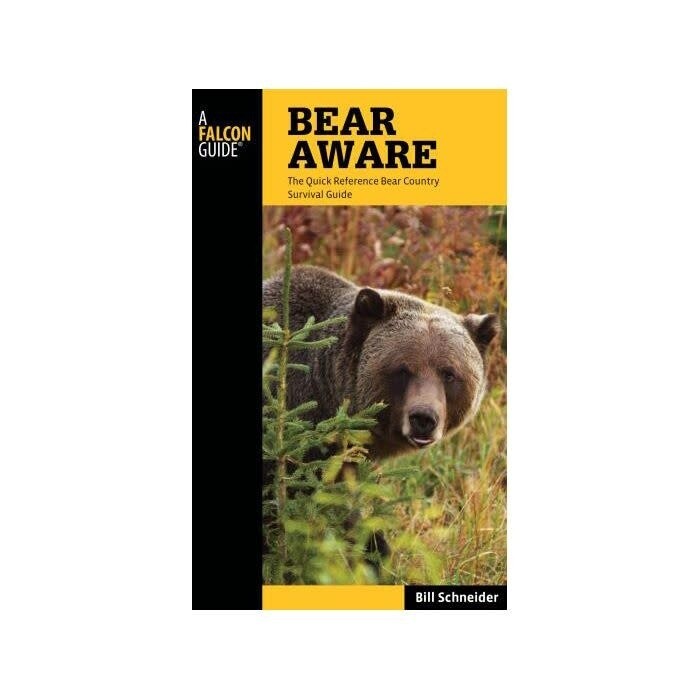 Bear Aware Hiking Guide 4th Edition by Bill Schneider