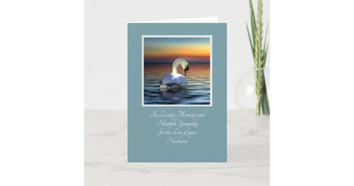 Sympathy for the Loss of Your Husband Swan Card