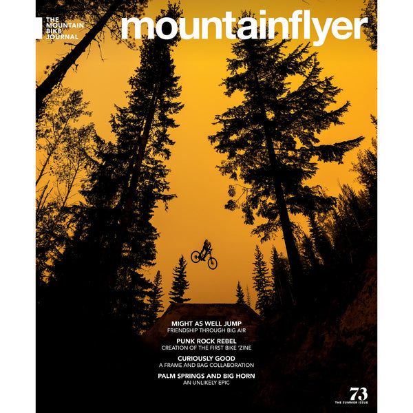 Mountain Flyer Magazine, Summer 22, #73