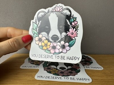 You deserve to be happy - Holografischer Sticker