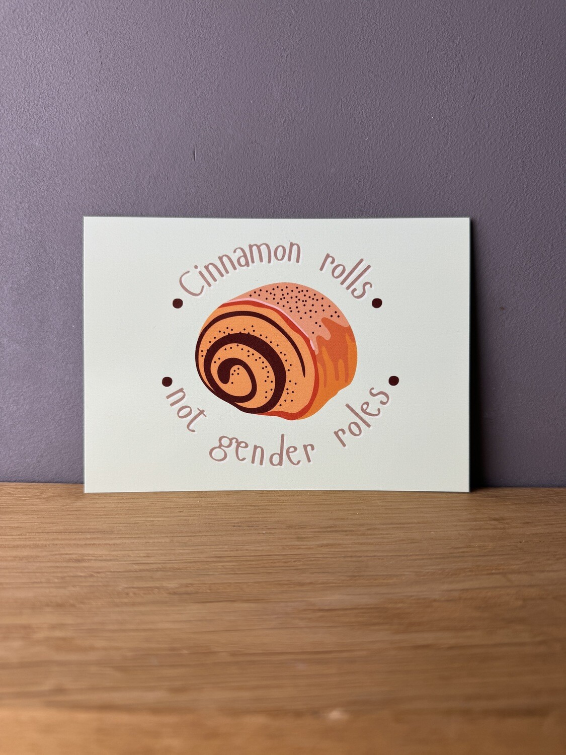 Cinnamon rolls not gender roles - Postkarte