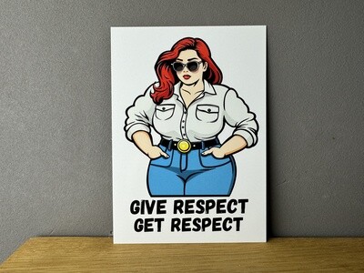 Give respect, get respect - Postkarte