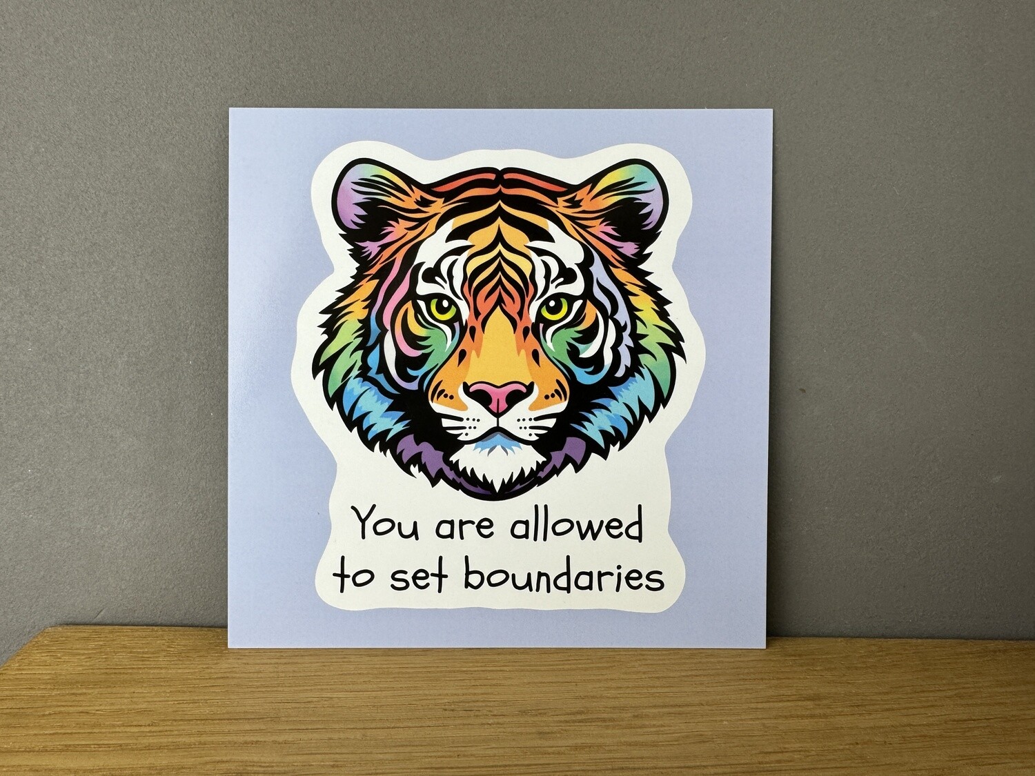 Set Boundaries Rainbow Tiger - Print 🐯