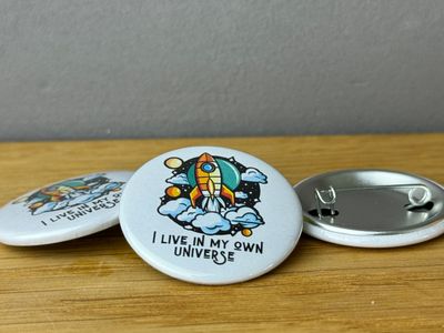 I live in my own universe - 37 mm Button Rakete 🚀