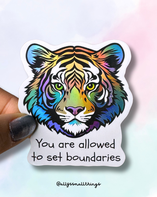 Set your boundaries Tiger 🐯Holographischer Sticker