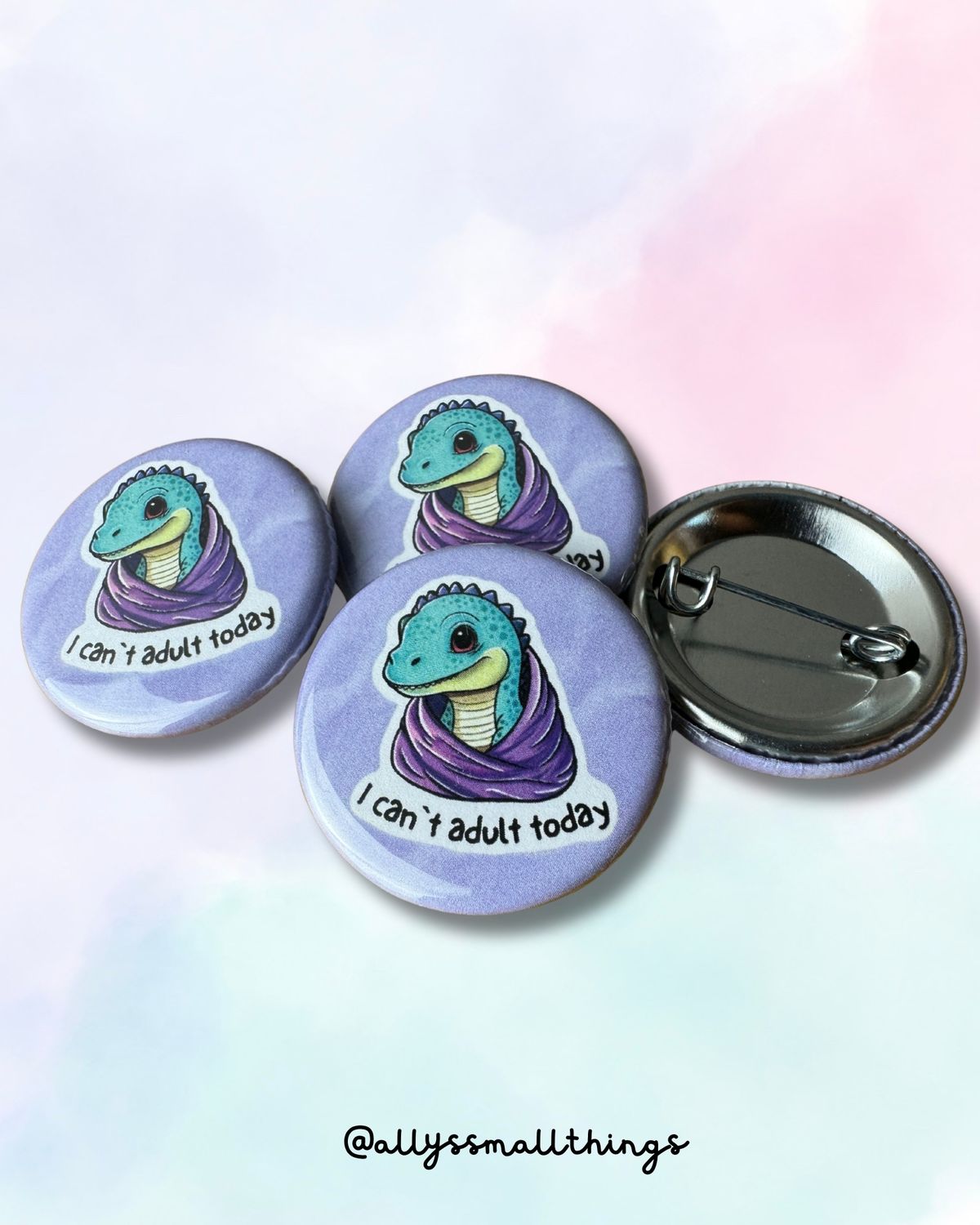 I can’t adult today - Button Dino