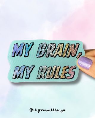 My Brain, my rules! 🧠 Regenbogen Glitzer Sticker