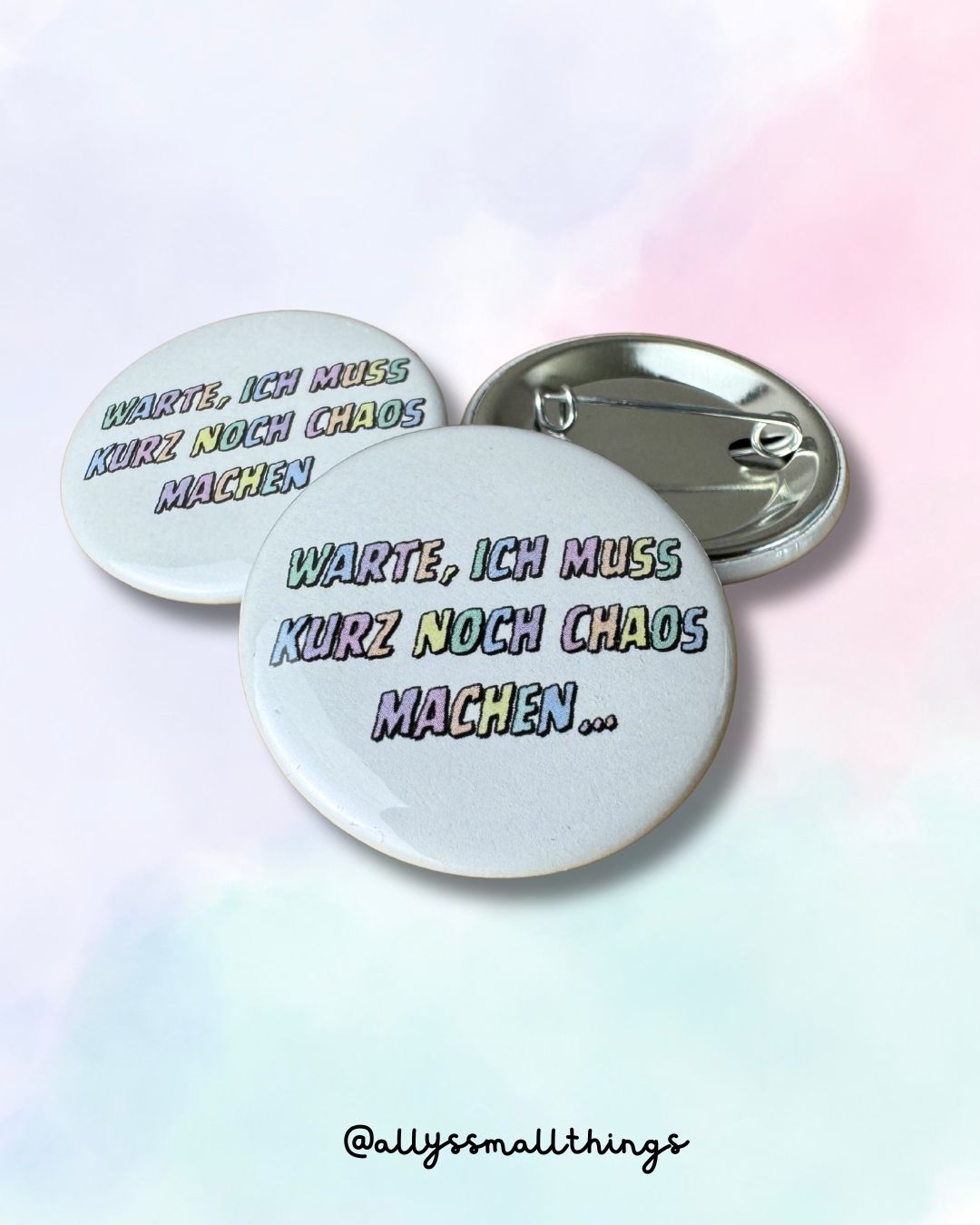 Kurz noch Chaos machen - Button 37 mm Pastell