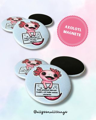 Falls jemand meine Nerven findet Axolotl - Magnet
