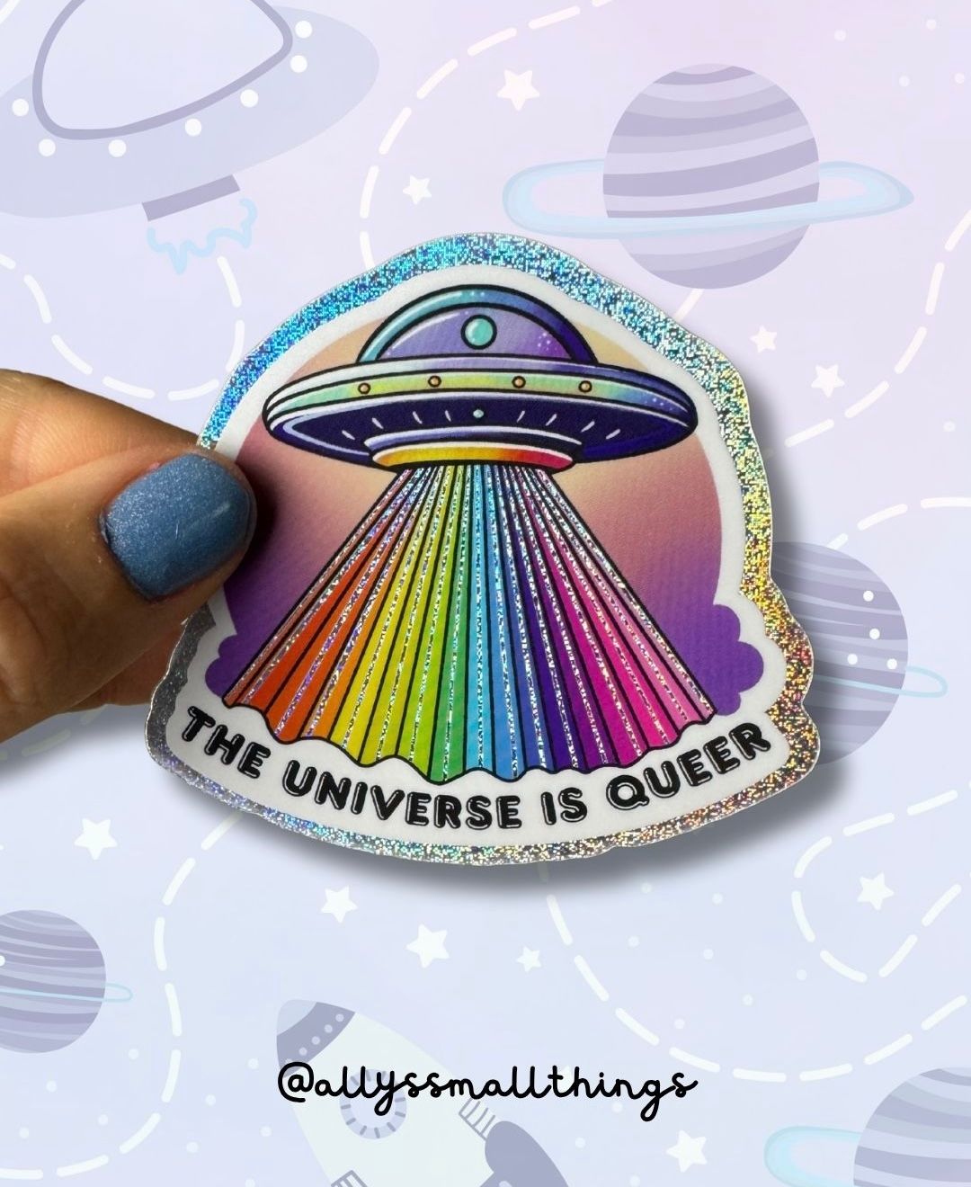 The Universe is queer 🌈 Regenbogen UFO 🛸 Glitzer Sticker