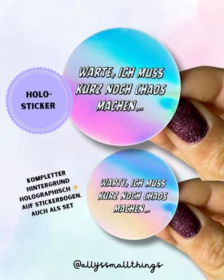 Kurz noch Chaos machen - Holographische Sticker - Etiketten
