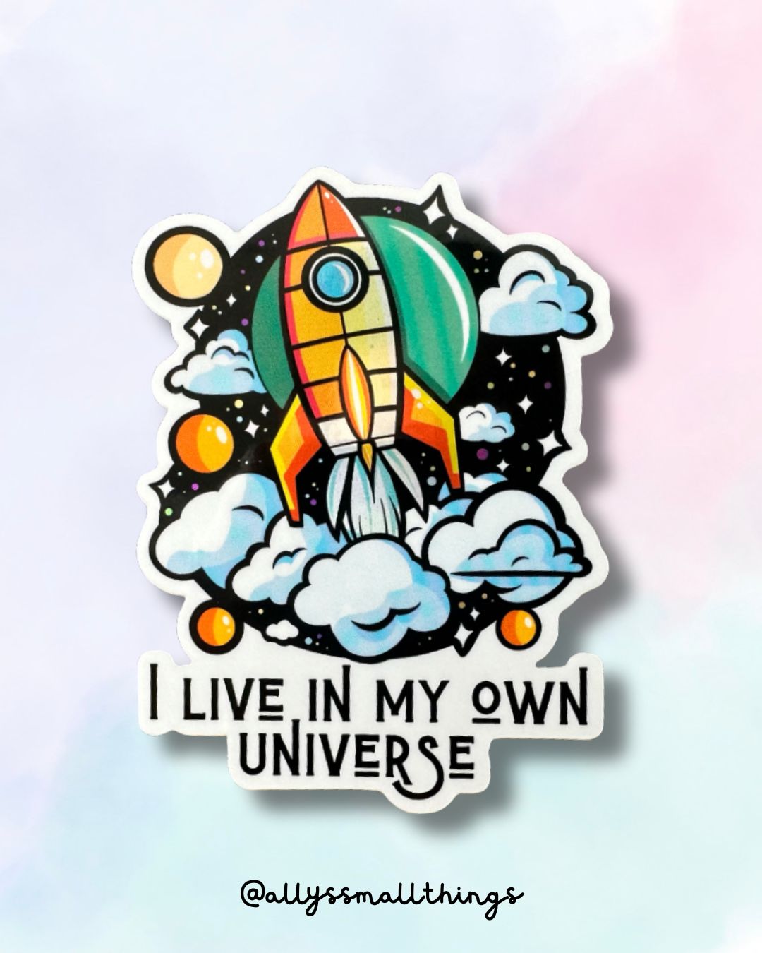 I live in my own universe - Holografischer Sticker Rakete 🚀