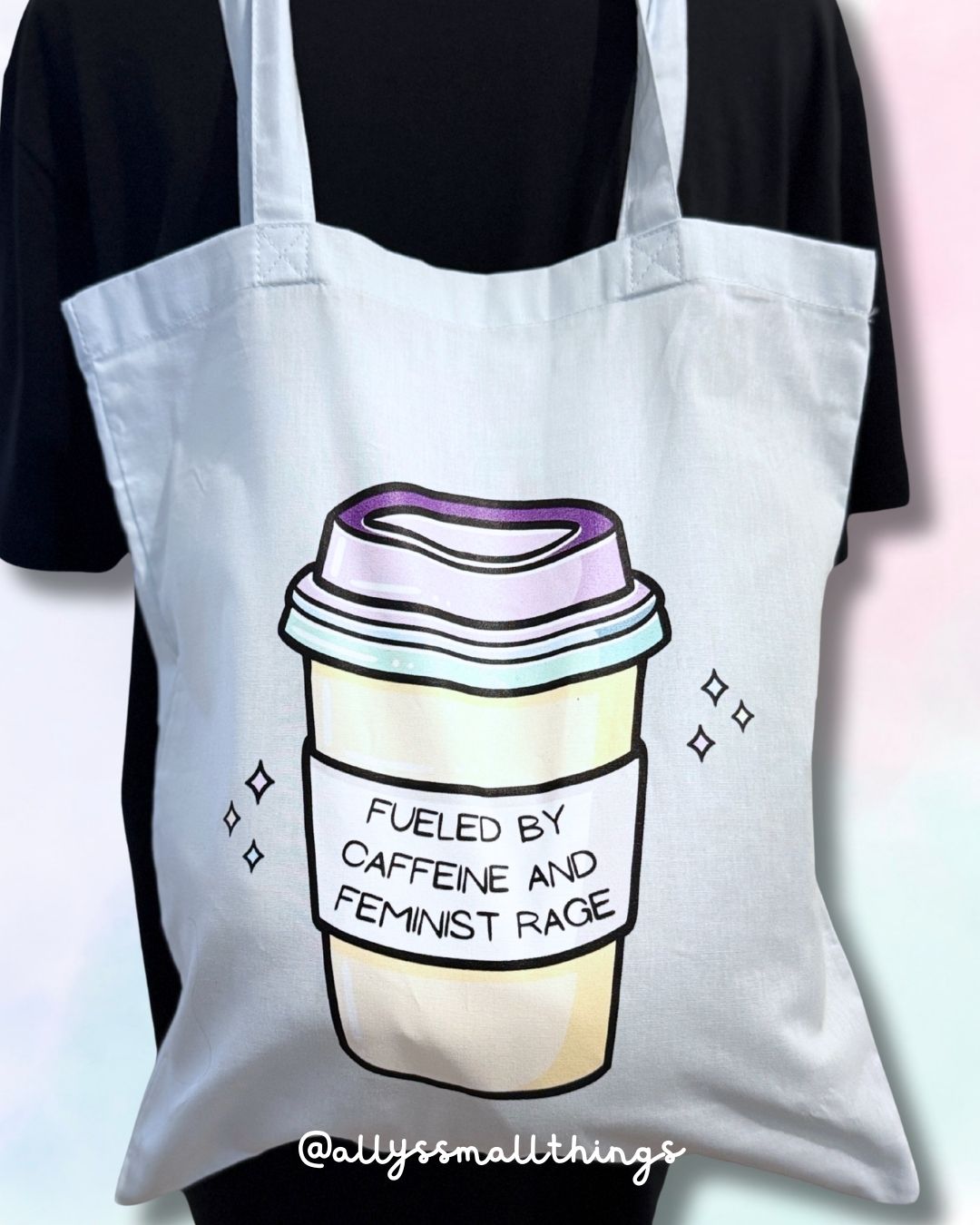 Caffeine &amp; Feminist Rage - Beutel, Tasche Fairtrade, Kaffeebecher, Pastell, Kaffee