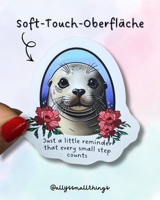 Step by Step Robbe 🦭 Sticker, Soft-Touch, Aufkleber, Mental Health