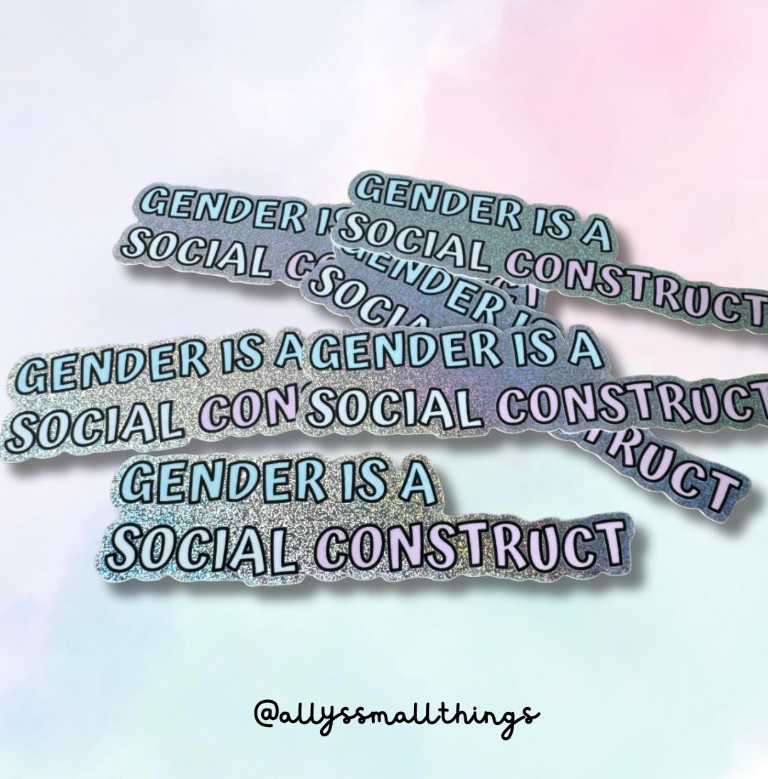 Gender is a social construct - Glitter Sticker