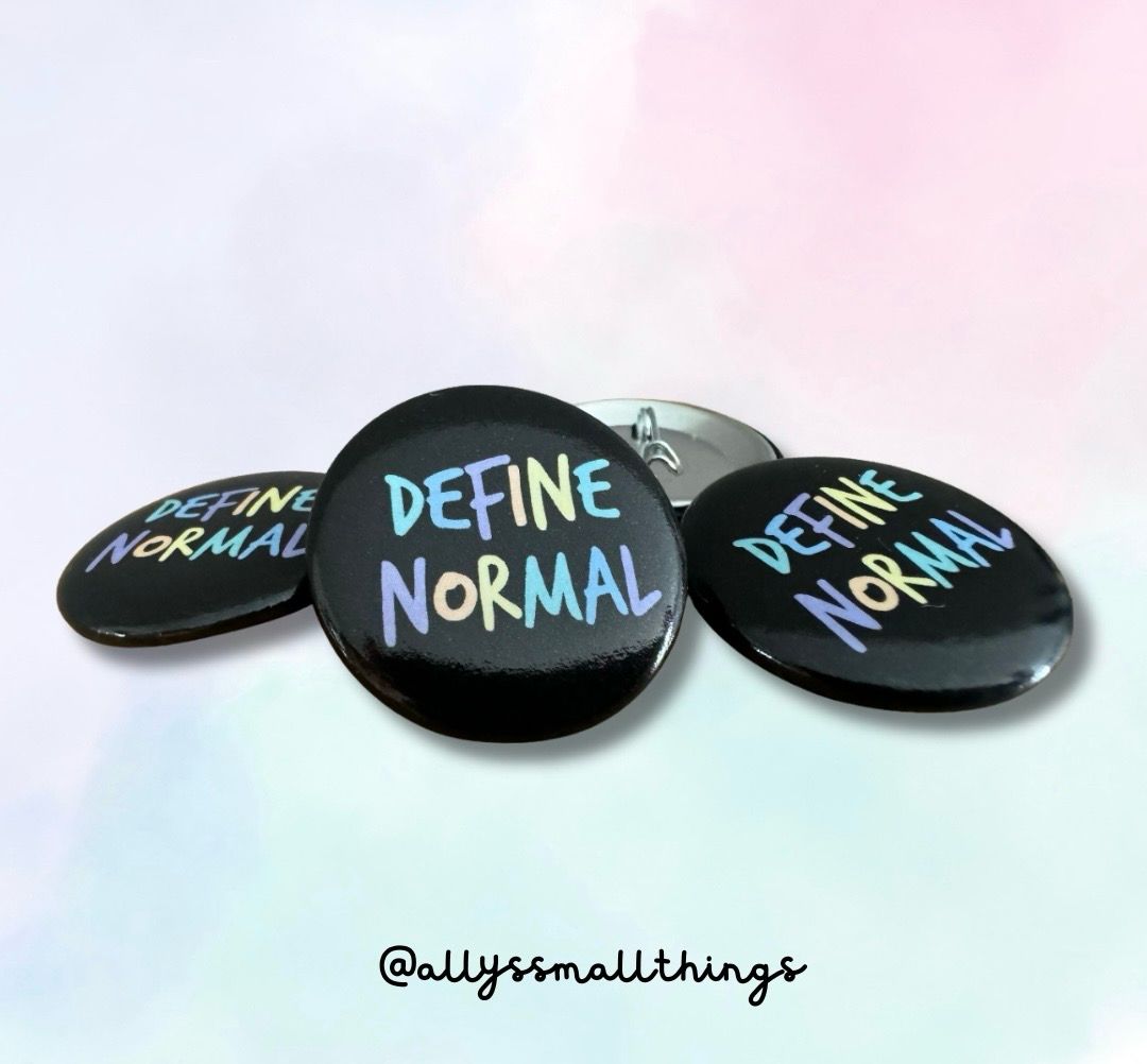 Define Normal - Button Regenbogen, Neurodivergent, Queer
