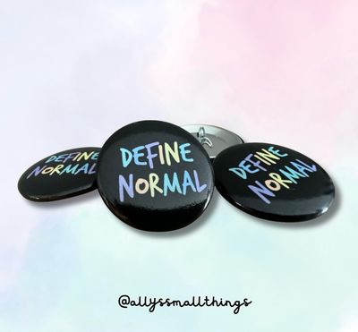Define Normal - Button Regenbogen, Neurodivergent, Queer