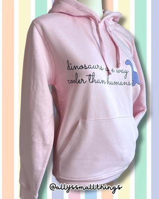 Dinosaurs are way better 🦕 Hoodie, Bio, Fairtrade, Pulli, Kapuzenpulli Dino, Dinosaurier, Rosa