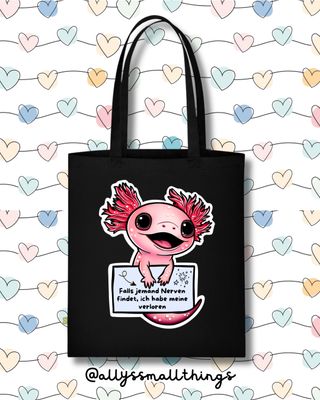 Meine Nerven Axolotl 💓 Beutel, Tasche, Mental Health