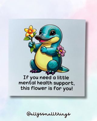 Mental Health Support Platypus - Print mittelgroß