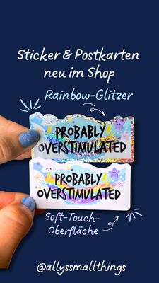 Probably Overstimulated Sticker oder Postkarte mit Effekten ✨ ADHS, AuDHS, Autismus, Neurodivergent