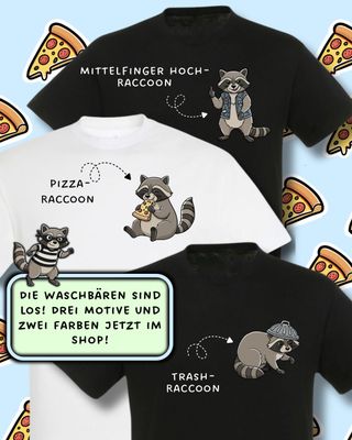 Waschbär Shirt Pizza, Mittelfinger oder Trash🦝 T-Shirt, Fairtrade, Raccoon, Punk, Tiere
