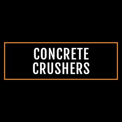 Concrete Crushers