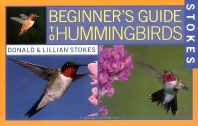 Stokes Beginner&#39;s Guide to Hummingbirds