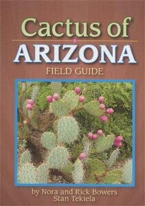 Cactus of Arizona Field Guide