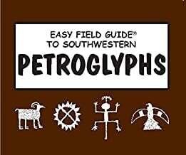 Easy Field Guide To Southwestern Petroglyphs