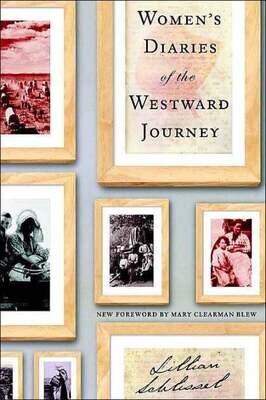 Women&#39;s Diaries of the Westward Journey