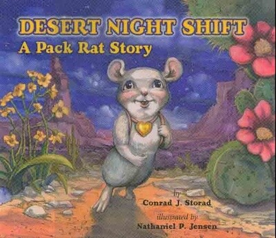 Desert Night Shift: A Pack Rat Story (Hardcover)