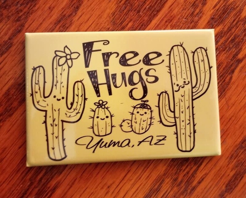 Free Hugs Yuma, AZ Magnet
