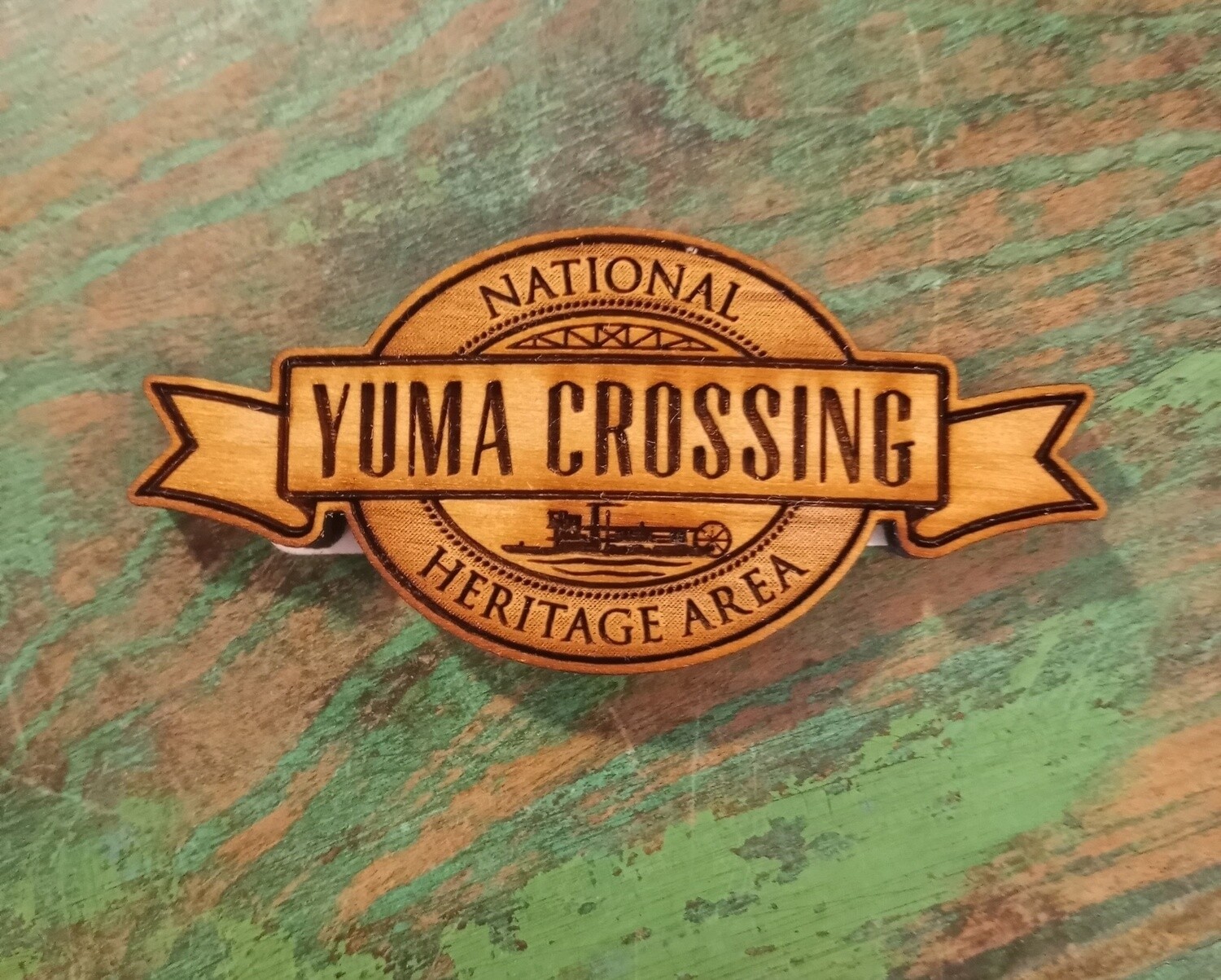 Wooden Yuma Crossing NHA Magnet