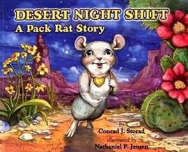 Desert Night Shift: A Pack Rat Story (Paperback)