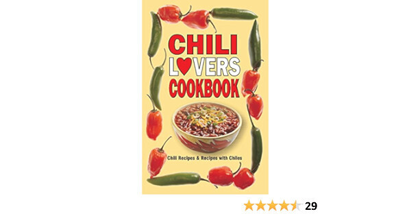 Chili Lovers Cookbook