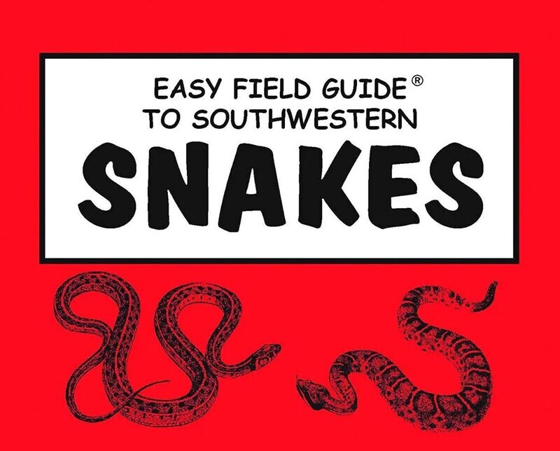 Easy Field Guide to Southwestern Snakes