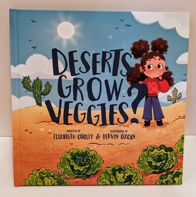 Deserts Grow Veggies